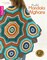 Leisure Arts Mindful Mandala Afghans Crochet Book – Mandala-Inspired Patterns with Color and Texture – Easy to Intermediate Blanket Projects for Home Décor – 24 Pages
